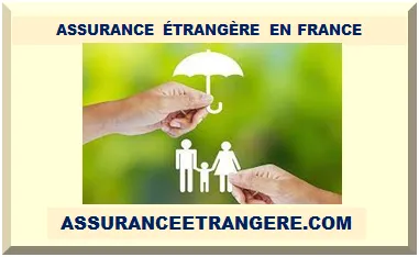 FRANCE LISTE DES ASSURANCES ÉTRANGÈRES
